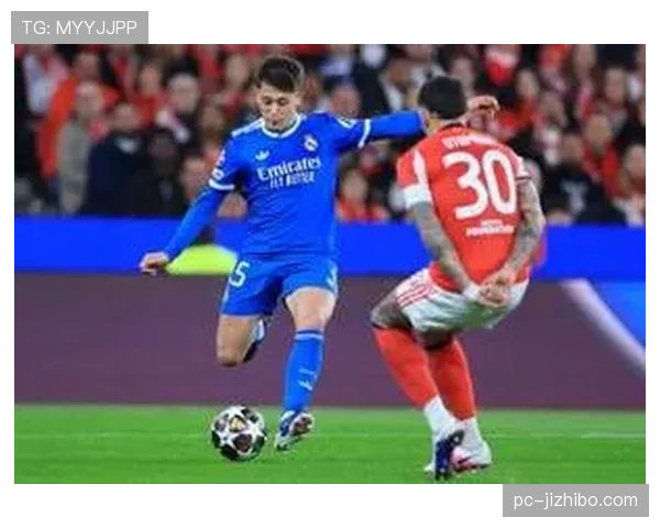 皇马客场1-0复仇本菲卡，维尼修斯世界波破僵